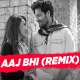 Aaj Bhi (Remix)   DJ NYK Poster
