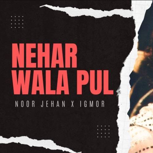 Nehar Wala Pul (Lofi Remix) Poster
